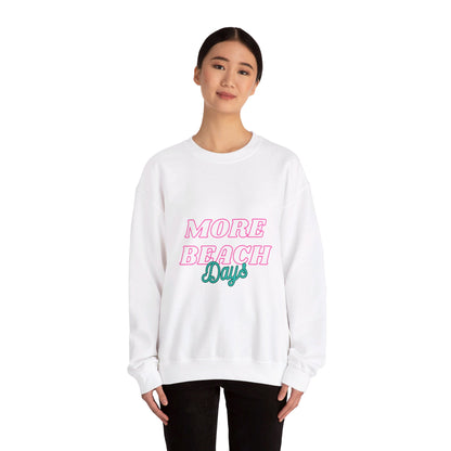 More Beach Days - Unisex Heavy Blend™ Crewneck Sweatshirt