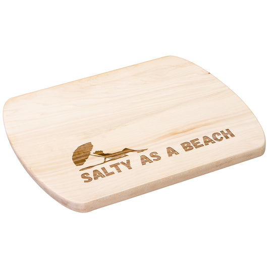 Salty as a Beach Wood Cutting Board