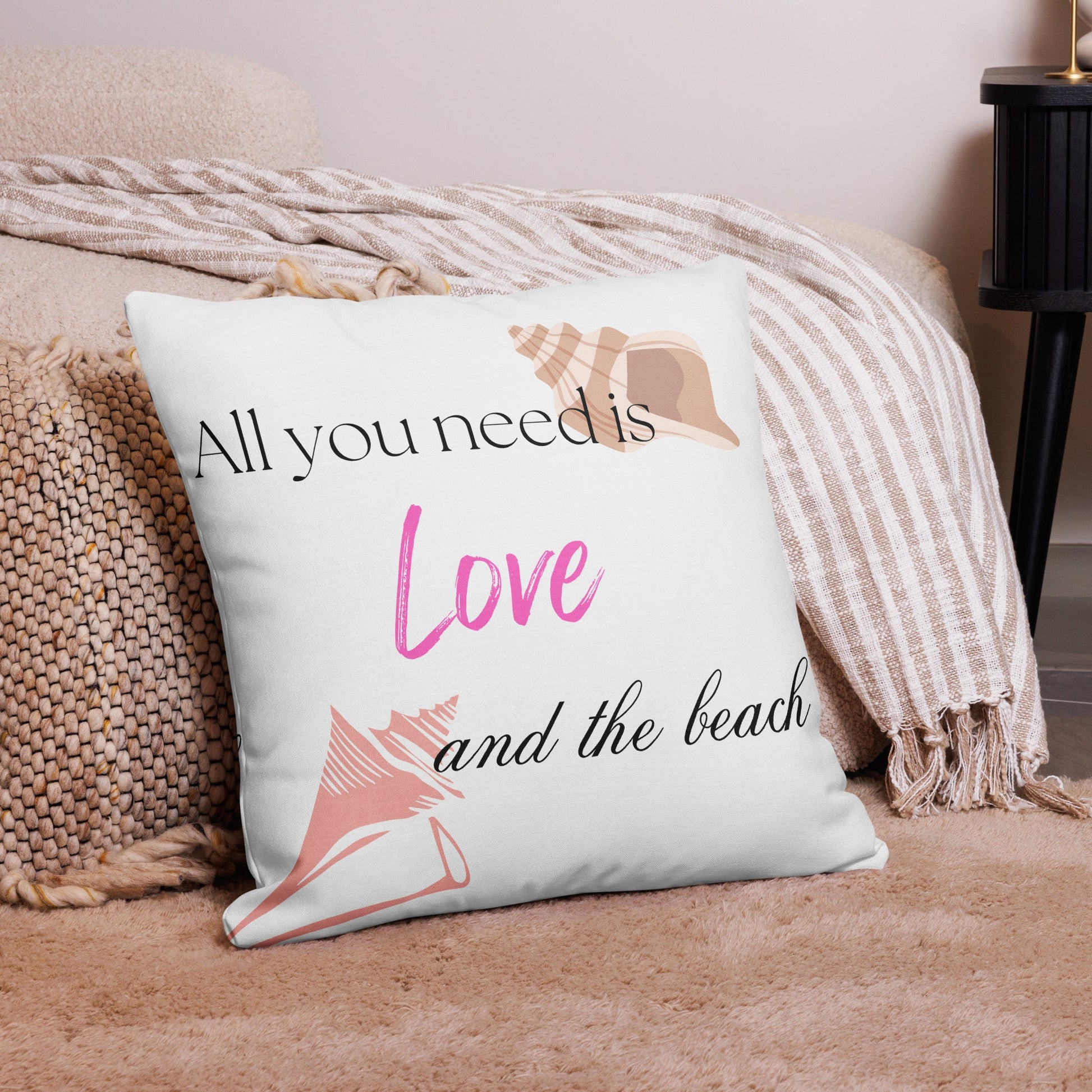 "All you need is love and the beach" Premium Pillow - Creative Coastal Decor