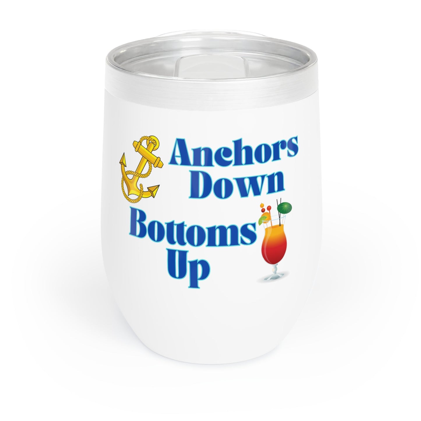 Anchors Down Bottoms Up 12oz Insulated Wine Tumbler - Creative Coastal Decor