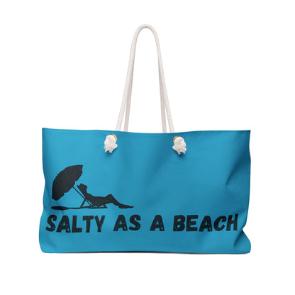 "Salty As A Beach" Weekender Bag - Creative Coastal Decor