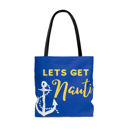 Let’s get Nauti Tote Bag