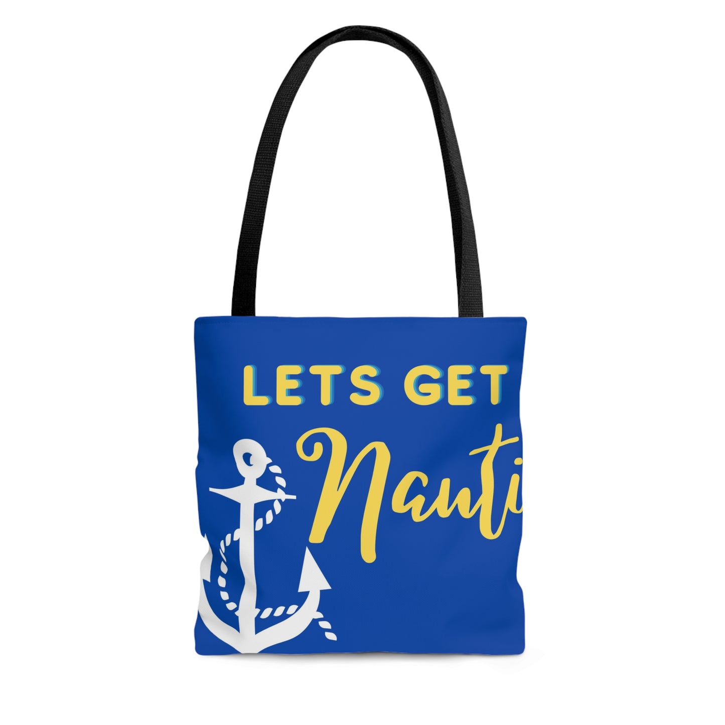 Let’s get Nauti Tote Bag