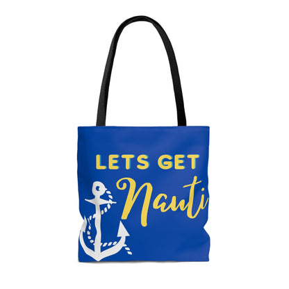 Let’s get Nauti Tote Bag