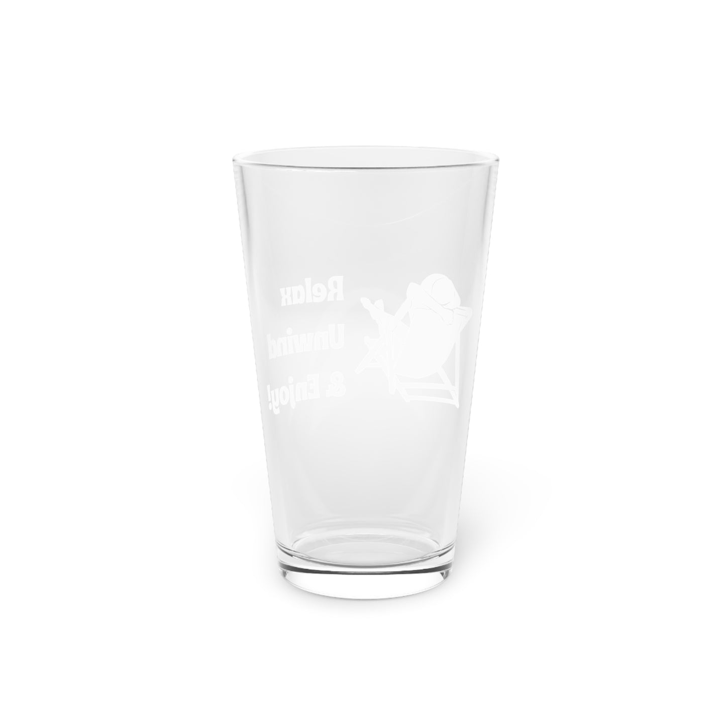 Relax, Unwind & Enjoy Pint Glass, 16oz